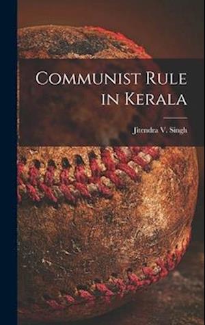 Communist Rule in Kerala