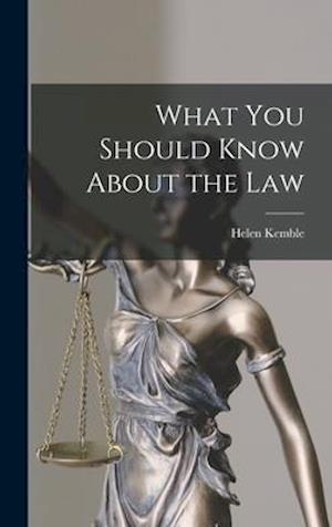 What You Should Know About the Law