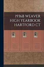 1936b Weaver High Yearbook Hartford CT
