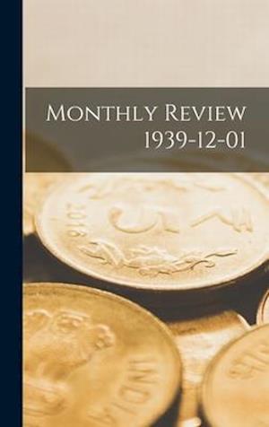 Monthly Review 1939-12-01