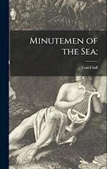 Minutemen of the Sea;