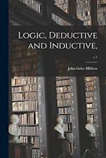 Logic, Deductive and Inductive,; c.1 