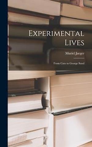 Experimental Lives