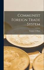Communist Foreign Trade System