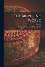 The Bicycling World; v. 1 no.1-17 Nov. 15 1879-June 261880 