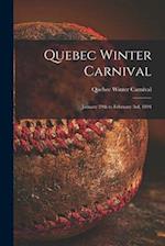 Quebec Winter Carnival [microform] : January 29th to February 3rd, 1894 