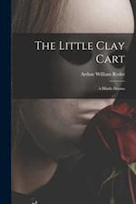 The Little Clay Cart 