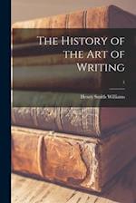 The History of the Art of Writing; 1 