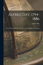 Alfred Day, 1794-1886
