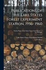 Publications of the Lake States Forest Experiment Station, 1956- 1960; no.39