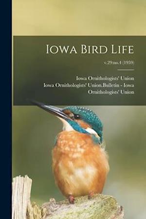 Iowa Bird Life; v.29