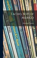 Tacho, Boy of Mexico