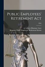 Public Employees' Retirement Act; 1952