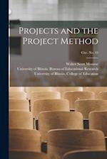 Projects and the Project Method; circ. No. 43