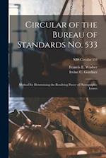 Circular of the Bureau of Standards No. 533