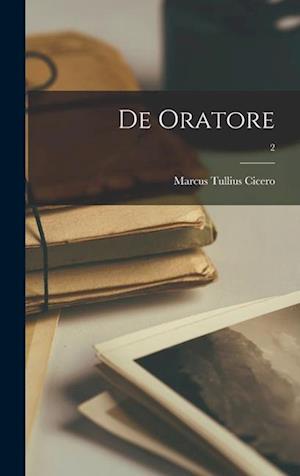 De Oratore; 2