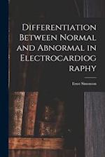 Differentiation Between Normal and Abnormal in Electrocardiography