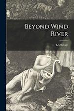 Beyond Wind River