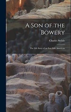 A Son of the Bowery