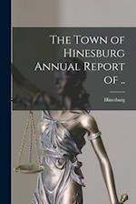 The Town of Hinesburg Annual Report of ..