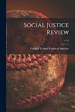 Social Justice Review; v.1-2