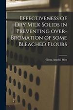 Effectiveness of Dry Milk Solids in Preventing Over-bromation of Some Bleached Flours