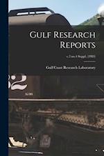 Gulf Research Reports; v.7