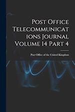 Post Office Telecommunications Journal Volume 14 Part 4