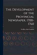 The Development of the Provincial Newspaper, 1700-1760