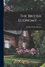 The British Economy. --