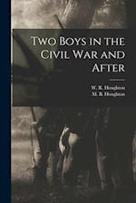 Two Boys in the Civil War and After