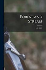 Forest and Stream; v.32 (1889) 