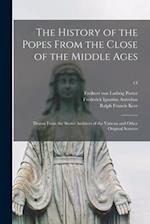 The History of the Popes From the Close of the Middle Ages : Drawn From the Secret Archives of the Vatican and Other Original Sources; 13 