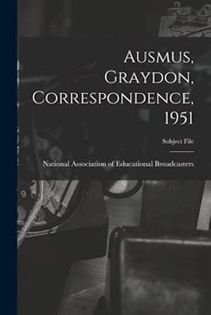 Ausmus, Graydon, Correspondence, 1951