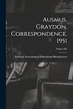 Ausmus, Graydon, Correspondence, 1951