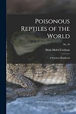 Poisonous Reptiles of the World