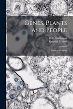 Genes, Plants and People; Essays on Genetics