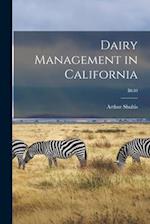 Dairy Management in California; B640