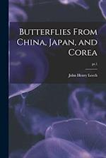 Butterflies From China, Japan, and Corea; pt.1 
