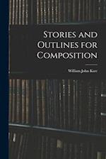Stories and Outlines for Composition 