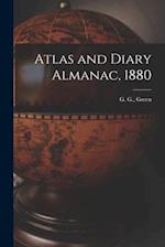 Atlas and Diary Almanac, 1880 