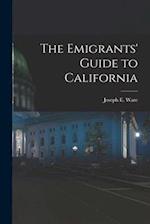 The Emigrants' Guide to California 