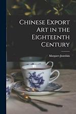 Chinese Export Art in the Eighteenth Century