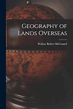 Geography of Lands Overseas