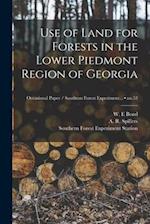 Use of Land for Forests in the Lower Piedmont Region of Georgia; no.53