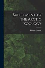 Supplement to the Arctic Zoology [microform] 