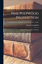 Pine Pulpwood Production