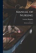 Manual of Nursing : Medical and Surgical 