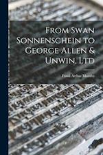 From Swan Sonnenschein to George Allen & Unwin, Ltd