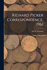 Richard Picker Correspondence, 1961
